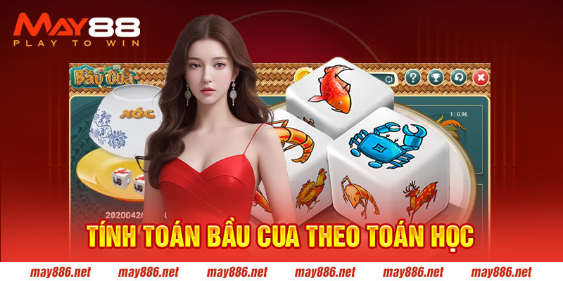 Tính toàn bầu cua bằng tỷ lệ thắng thua